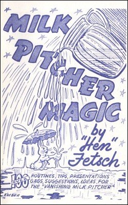 (image for) Hen Fetsch - Milk Pitcher Magic