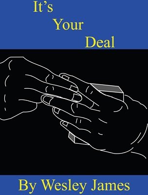 (image for) Wesley James - It's Your Deal