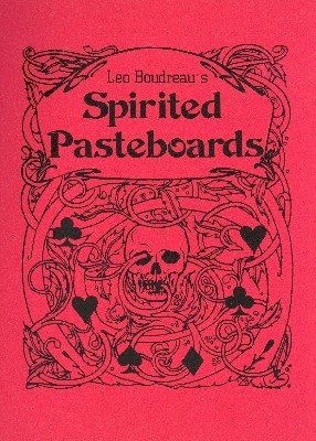 (image for) Leo Boudreau - Spirited Pasteboards