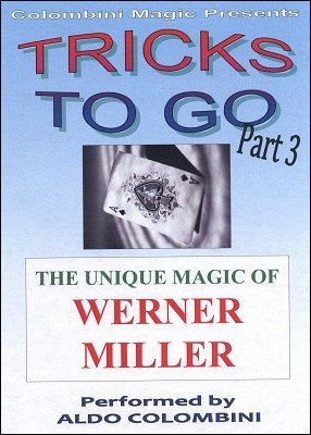 Werner Miller & Aldo Colombini - Tricks To Go 3