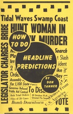 (image for) Don Tanner - How To Do Headline Predictions