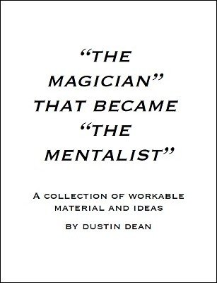 (image for) Dustin Dean - The Magician That Became The Mentalist