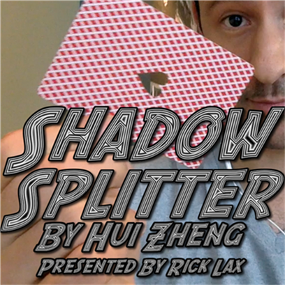 (image for) Hui Zheng - Shadow Splitter (presented by Rick Lax)