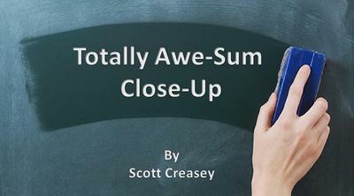 Scott Creasey - Totally Awe-Sum Close-Up