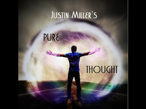 Justin Miller - Pure Thought