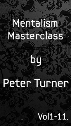 Peter Turner - Mentalism Masterclass (1-11)