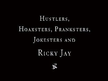 Ricky Jay - Hustlers and Hoaxters