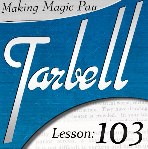 Dan Harlan - Tarbell 103: Making Magic Pay