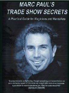 Marc Pauls - Trade Show Secrets Magic