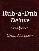 Glenn Morphew - Rub-a-Dub Deluxe