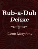 Glenn Morphew - Rub-a-Dub Deluxe