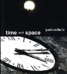 Justin Miller - Time And Space