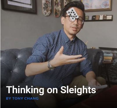 Tony Chang - Thinking on Sleights