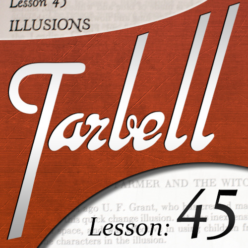 Dan Harlan - Tarbell 45: Illusions