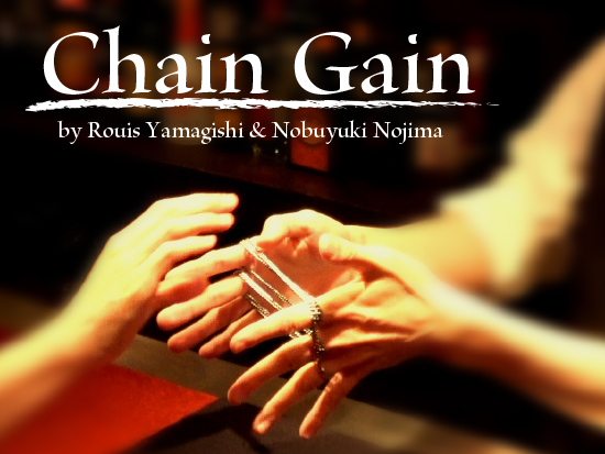Rouis Yamagishi & Nobuyuki Nojima - Chain Gain