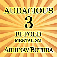 Abhinav Bothra - Audacious 3: Bi-Fold Mentalism