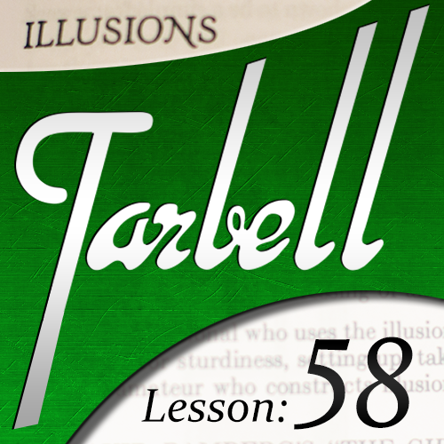 Dan Harlan - Tarbell Lesson 58 Illusions