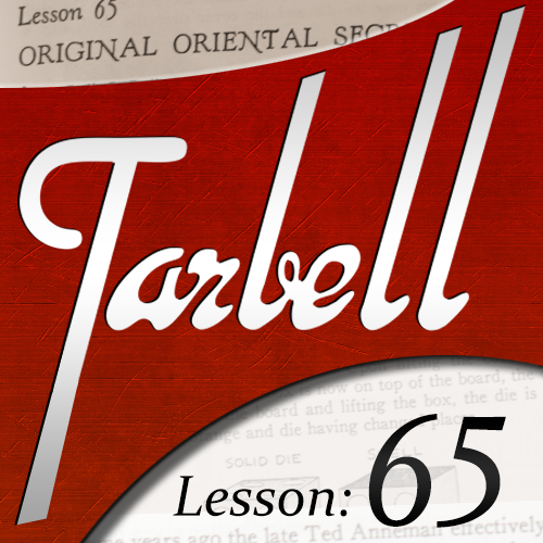 Dan Harlan - Tarbell Lesson 65 Original Oriental Secrets