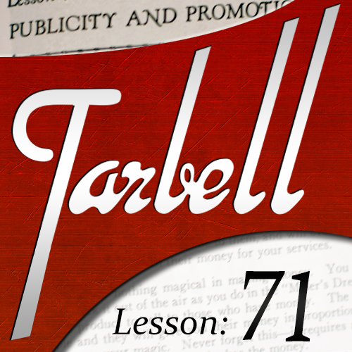 Dan Harlan - Tarbell Lesson 71 Publicity and Promotion