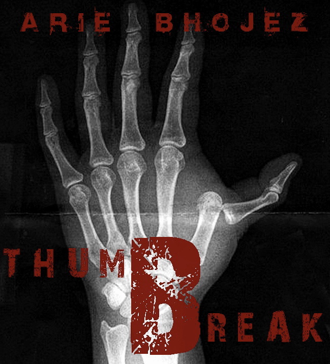 Arie Bhojez - ThumbBreak