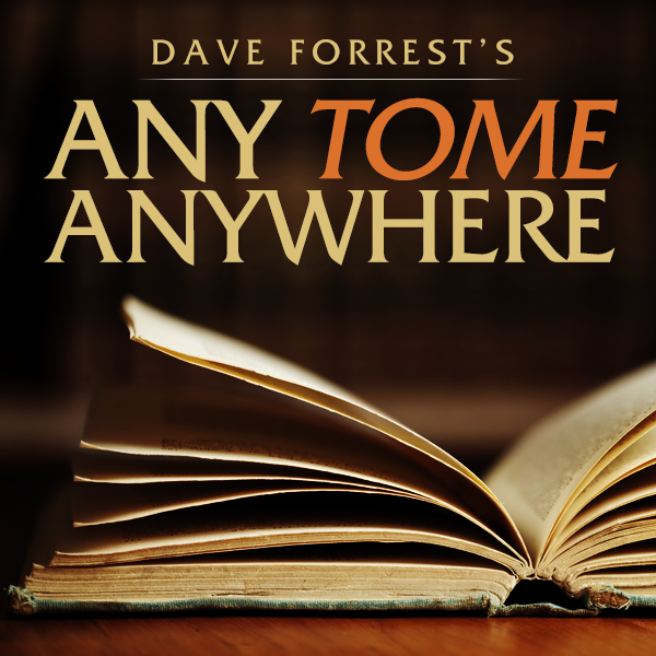 Dave Forrest - Any Tome, Anywhere