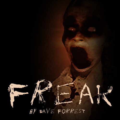 Dave Forrest - FREAK