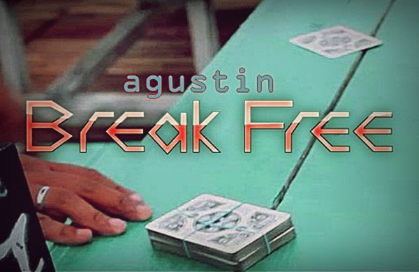 Agustin - Break Free
