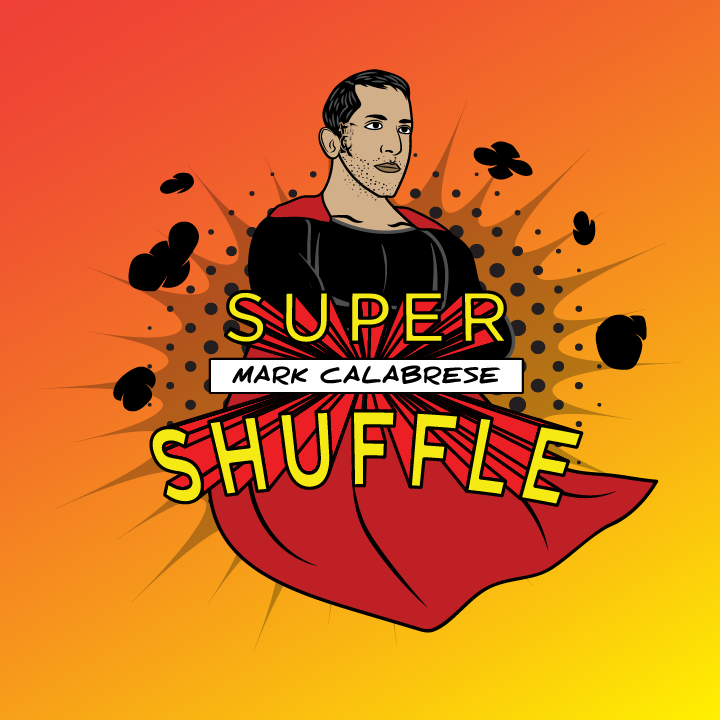Mark Calabrese - Super Shuffle System