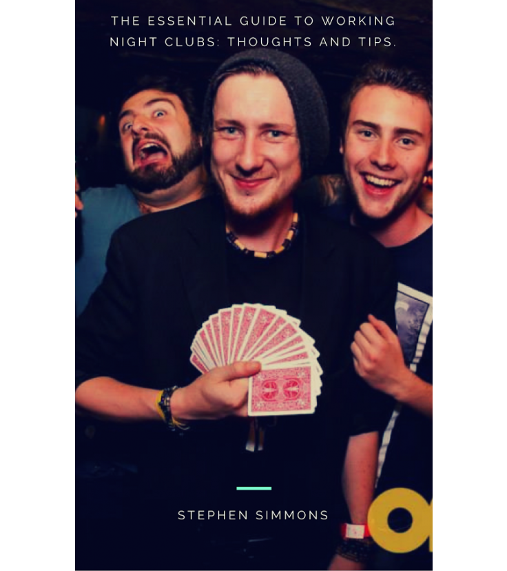 Stephen Simmons - The Essential Guide to Nightclub Magic