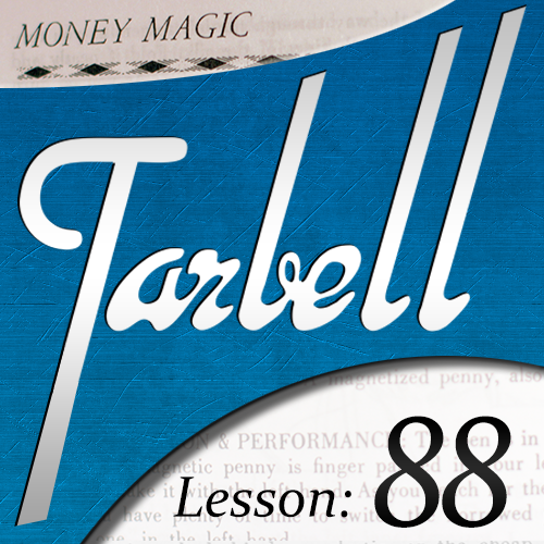Dan Harlan - Tarbell 88 Money Magic Part 1