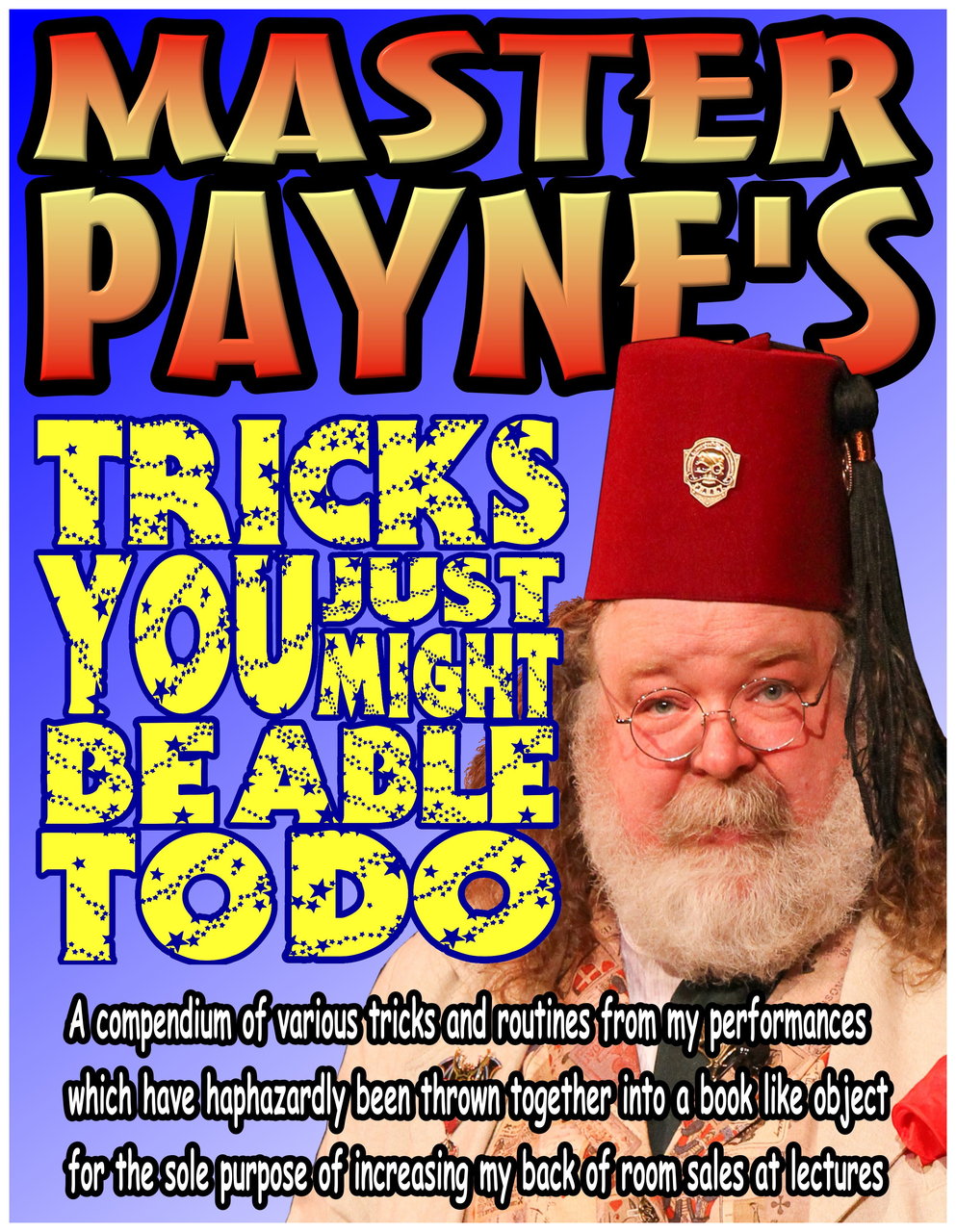 Master Payne - Tricks You Just Might Be Able To Do