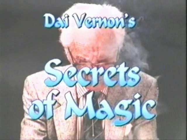 Dai Vernon - Secrets of Magic