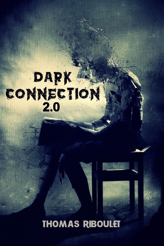 Thomas Riboulet - Dark Connection 2.0