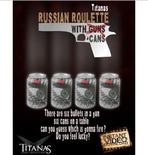 Titanas - Russian Roulette with Cans
