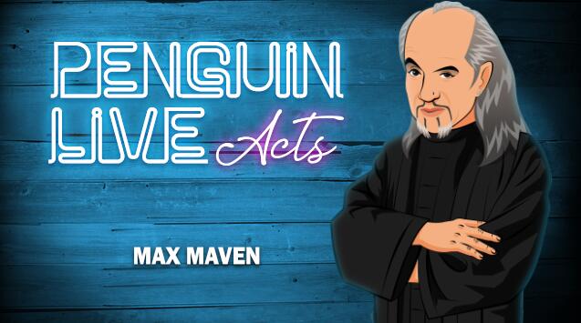 Max Maven Penguin Live Act