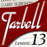 Dan Harlan - Tarbell 13: Card Sleights