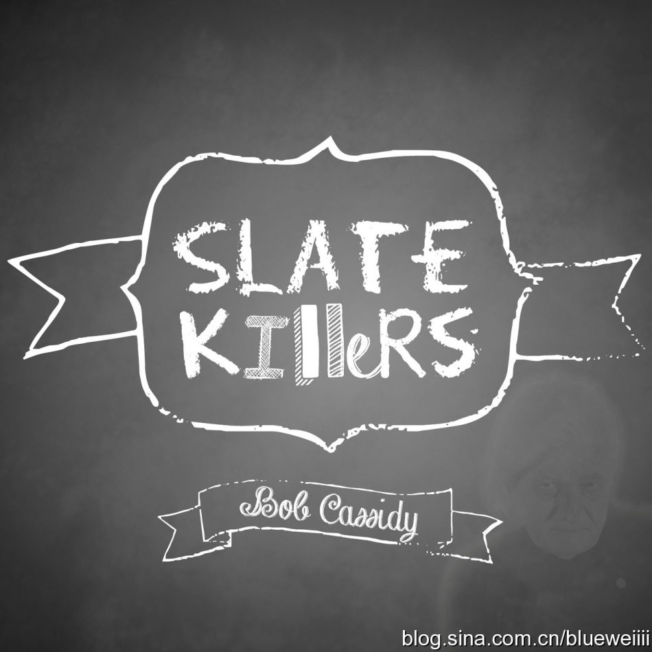 Bob Cassidy - Slate Killers