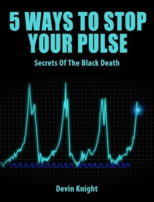 Devin Knight - 5 Ways to Stop Your Pulse
