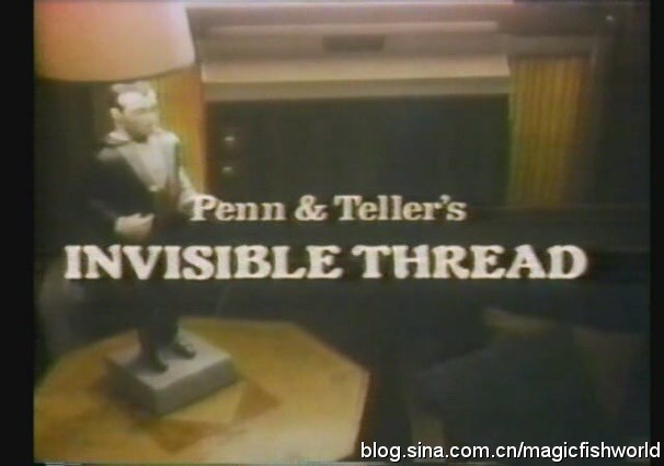 (image for) Penn & Teller - Invisible Thread