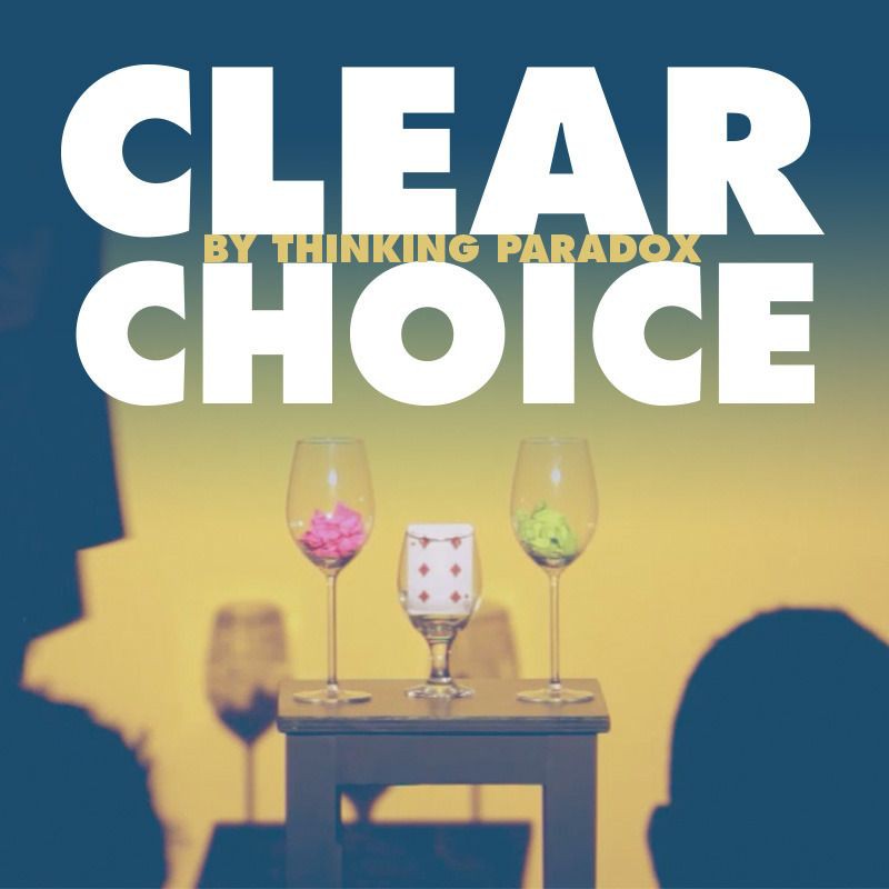 Thinking Paradox - CLEAR CHOICE