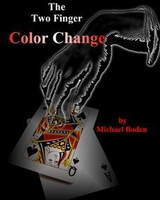 Michael Boden - The Two Finger Color Change