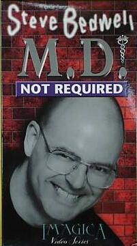 (image for) Steve Bedwell - M.D. Not Required
