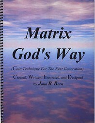 John B. Born - Matrix God's Way (Video)