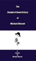 Michael Vincent - The Sleight of Hand Artistrty