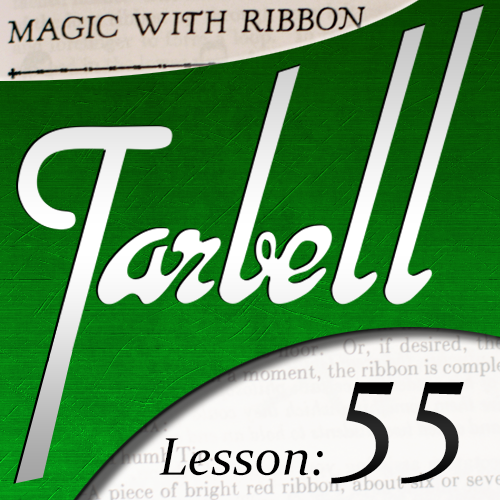 Dan Harlan - Tarbell 55 Magic with Ribbon