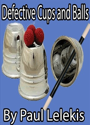 Paul a. Lelekis - Defective Cups & Balls