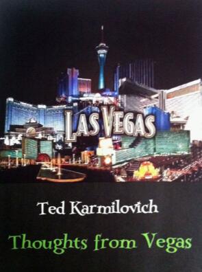 (image for) Ted Karmilovich - Thoughts From Vegas