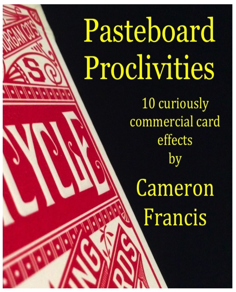 Cameron Francis - Pasteboard Proclivities