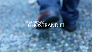 Arnel Renegado - GHOSTBAND III