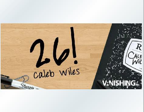 Caleb Wiles - 26!